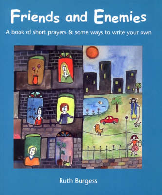 Friends and Enemies By Ruth Burgess (Paperback) 9781901557787