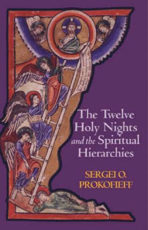 The Twelve Holy Nights And The Spiritual Hierarchies (Paperback)