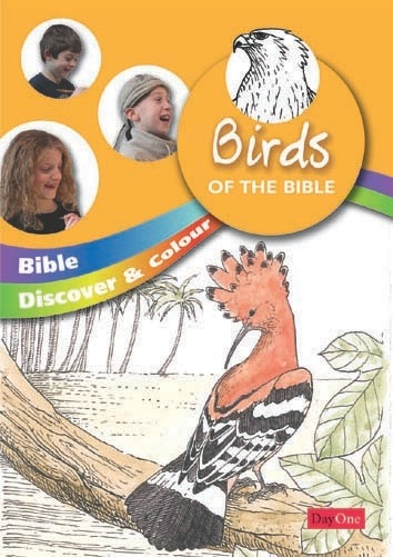 Birds of the Bible V 2 Bible Discover and Colour Booklets By John Snow