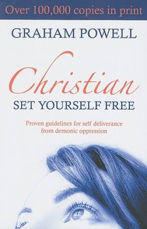 Christian Set Yourself Free By Graham Powell Shirley Powell