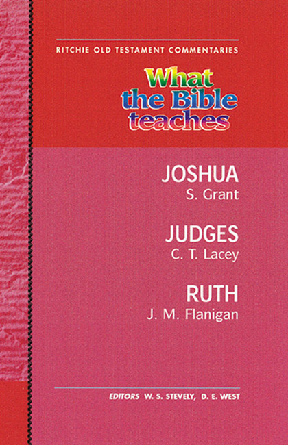 What the Bible Teaches - Joshua Judges and Ruth (Paperback)