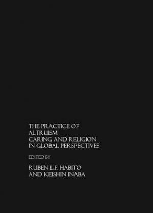 Practice Of Altruism By Habito Ruben Lf Inaba Keishin (Hardback)