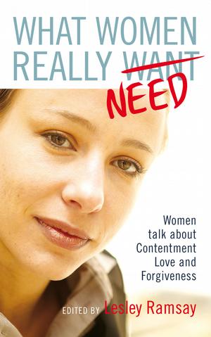 What Women Really Need By Lesley Ramsay (Paperback) 9781904889601