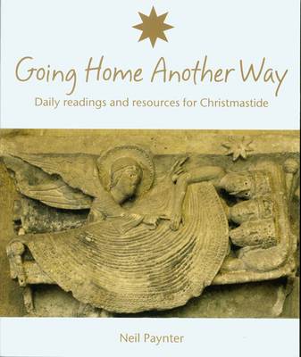 Going Home Another Way By Neil Paynter (Paperback) 9781905010578