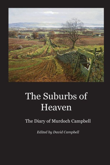 The Suburbs of Heaven By Murdoch Campbell (Paperback) 9781905022335