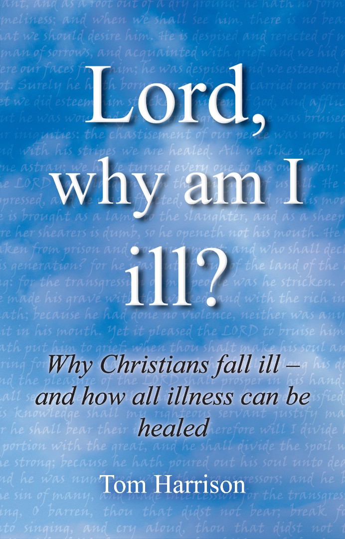 Lord Why am I Ill By Tom Harrison (Paperback) 9781905044047