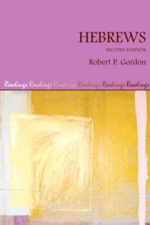 Hebrews Readings A New Biblical Commentary By Robert P Gordon