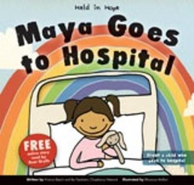 Maya Goes to Hospital By Beech Victoria (Paperback) 9781905893201