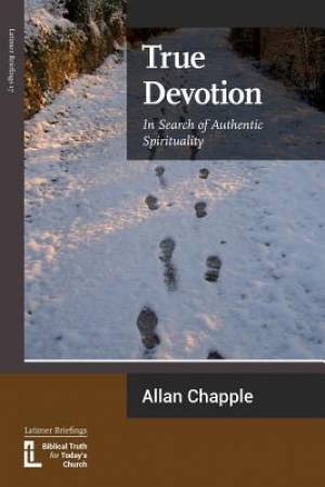 True Devotion By Allan Chapple (Paperback) 9781906327279