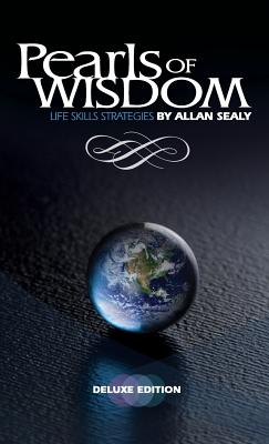 Pearls of Wisdom Deluxe Edition By Allan Sealy (Hardback)