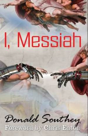 I Messiah By Donald Southey (Paperback) 9781907509094