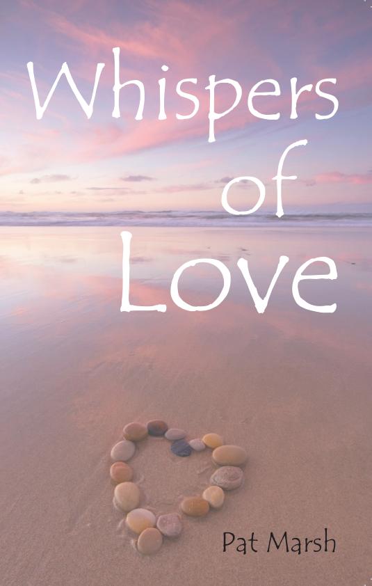 Whispers Of Love Paperback Book By Pat Marsh (Paperback) 9781907509155