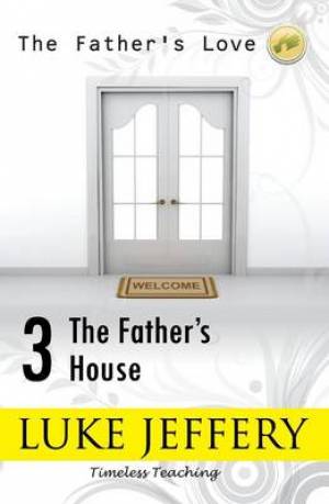 The Father's House By Luke Jeffery (Paperback) 9781907509476