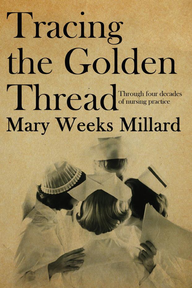 Tracing The Golden Thread Paperback Book By Mary Weeks Millard