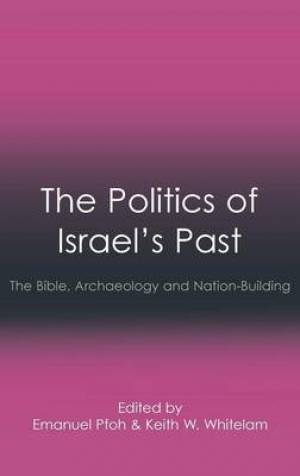 The Politics Of Israel's Past