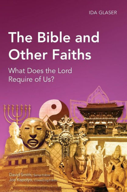 The Bible and Other Faiths By Ida Glaser (Paperback) 9781907713057