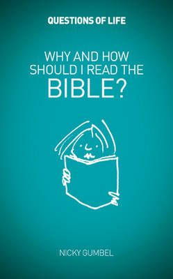 Why And How Should I Read The Bible By Nicky Gumbel (Paperback)