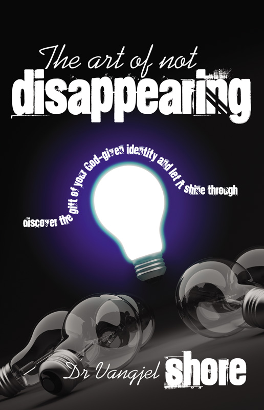 The Art Of Not Disappearing Paperback Book By Vangjel Shore