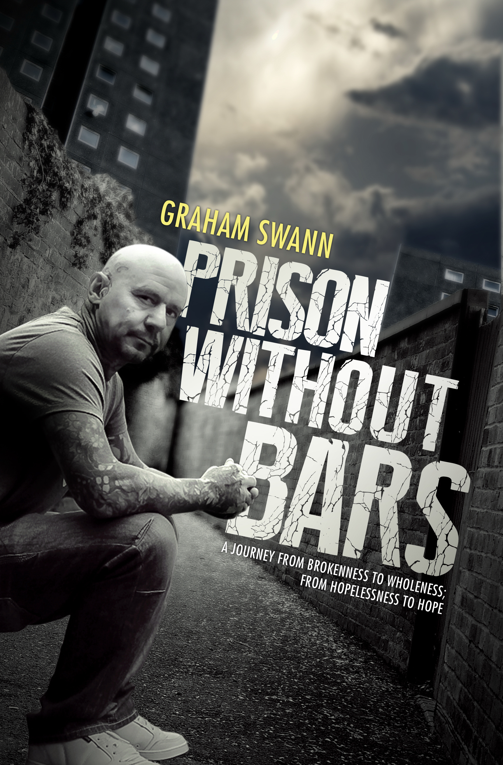 Prison Without Bars Paperback Book By Swann Graham (Paperback)