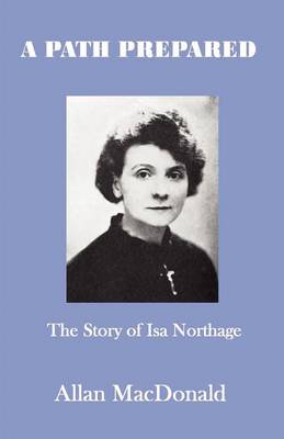 A Path Prepared By Allan Macdonald (Paperback) 9781908421043