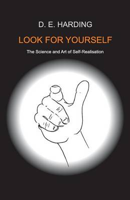 Look for Yourself By Douglas Edison Harding (Paperback) 9781908774118