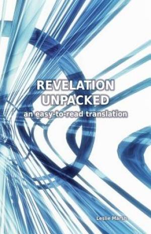 Revelation Unpacked By Les Marsh (Paperback) 9781908860149