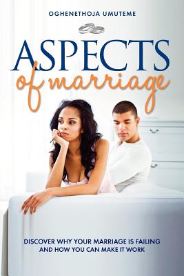 Aspects of Marriage By Umuteme Oghenethoja (Paperback) 9781909020788