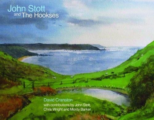 John Stott And The Hookses By Cranston David (Hardback) 9781909075542