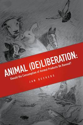 Animal de Liberation By Jan Deckers (Hardback) 9781909188839