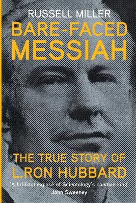 Bare-Faced Messiah By Russell Miller (Paperback) 9781909269361