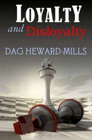 Loyalty & Disloyalty By Dag Heward-Mills (Paperback) 9781909278387