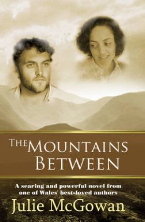 The Mountains Between By Julie Mc Gowan (Paperback) 9781909278851