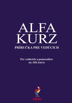 Alpha Course Team Manual Slovak Edition By Alpha (Paperback)