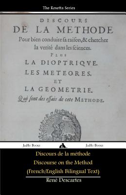 Discours De La Methode Discourse on the Method French English Bilingu