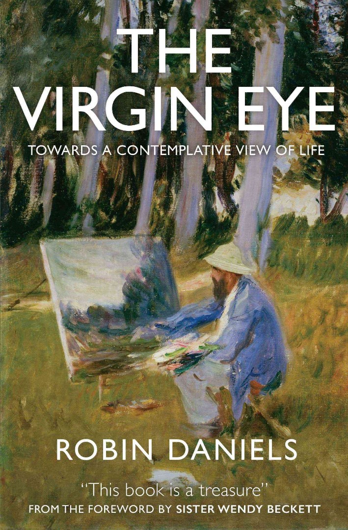 The Virgin Eye By Robin Daniels (Paperback) 9781909728523