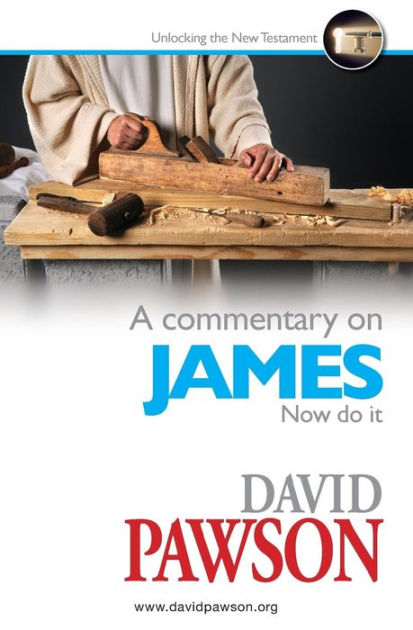 A Commentary on James By David Pawson (Paperback) 9781909886728