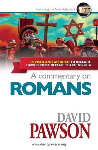 A Commentary on Romans By David Pawson (Paperback) 9781909886780