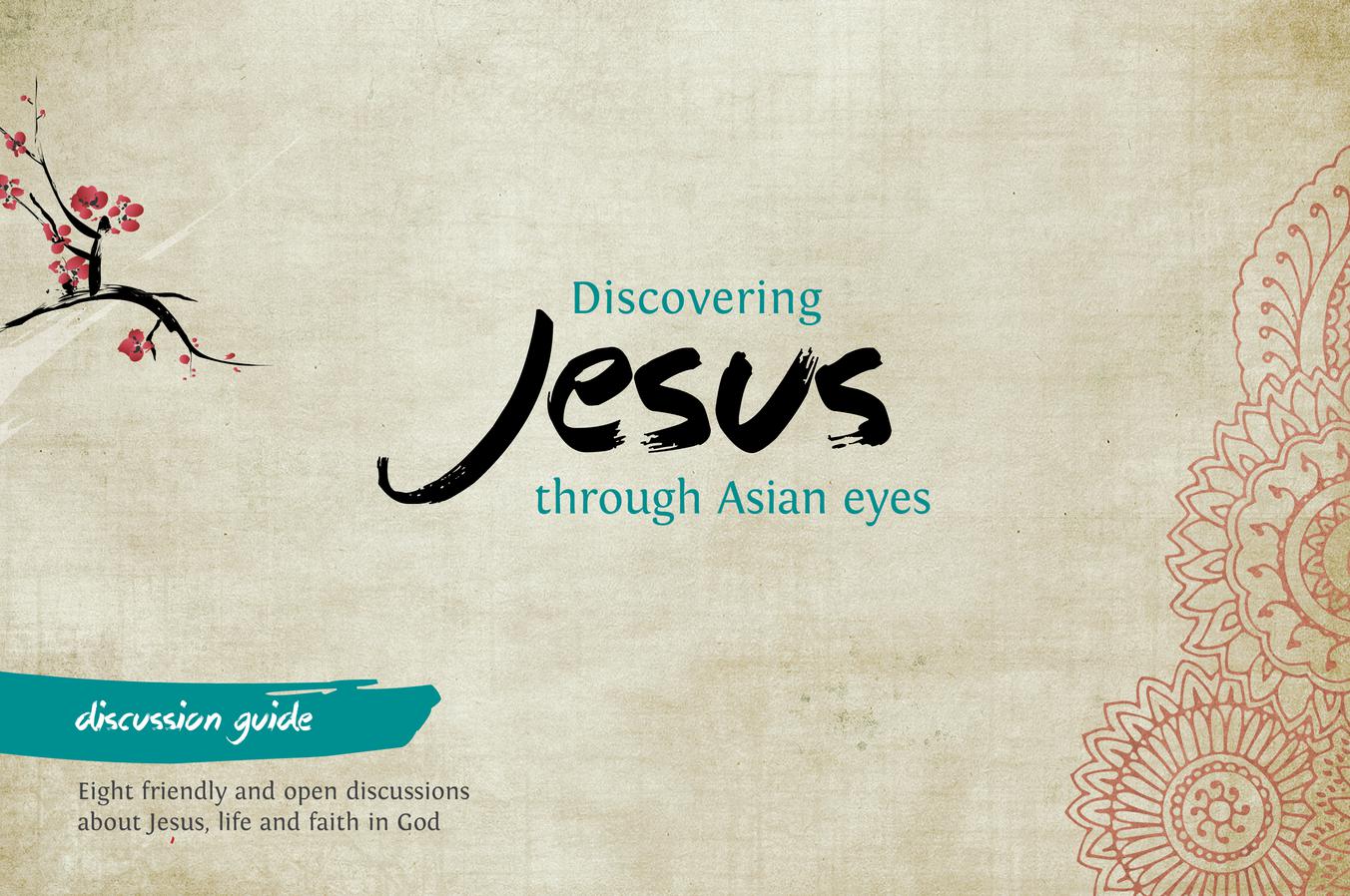 Discovering Jesus through Asian eyes - Discussion Guide (Paperback)