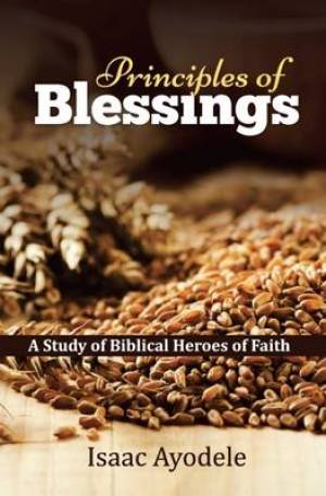 Principles of Blessing