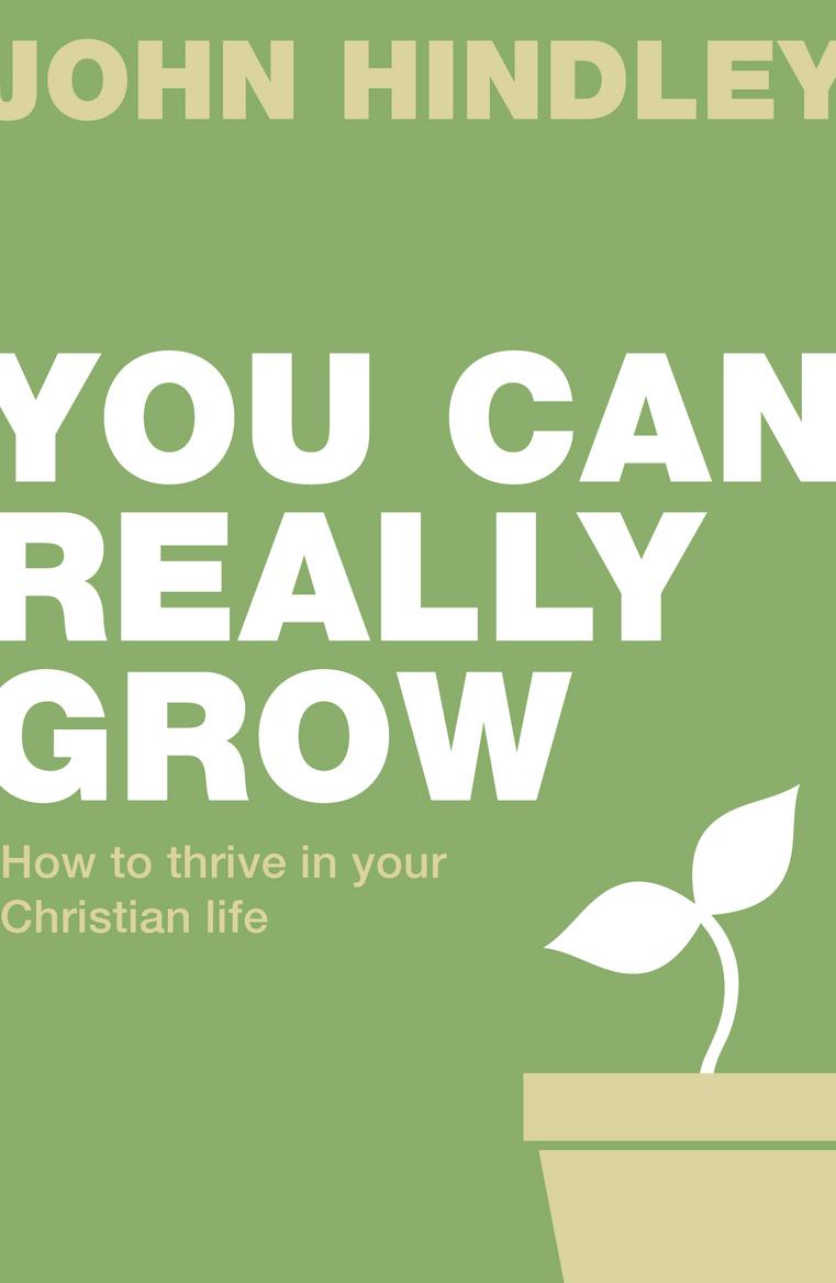 You Can Really Grow By John Hindley (Paperback) 9781910307373