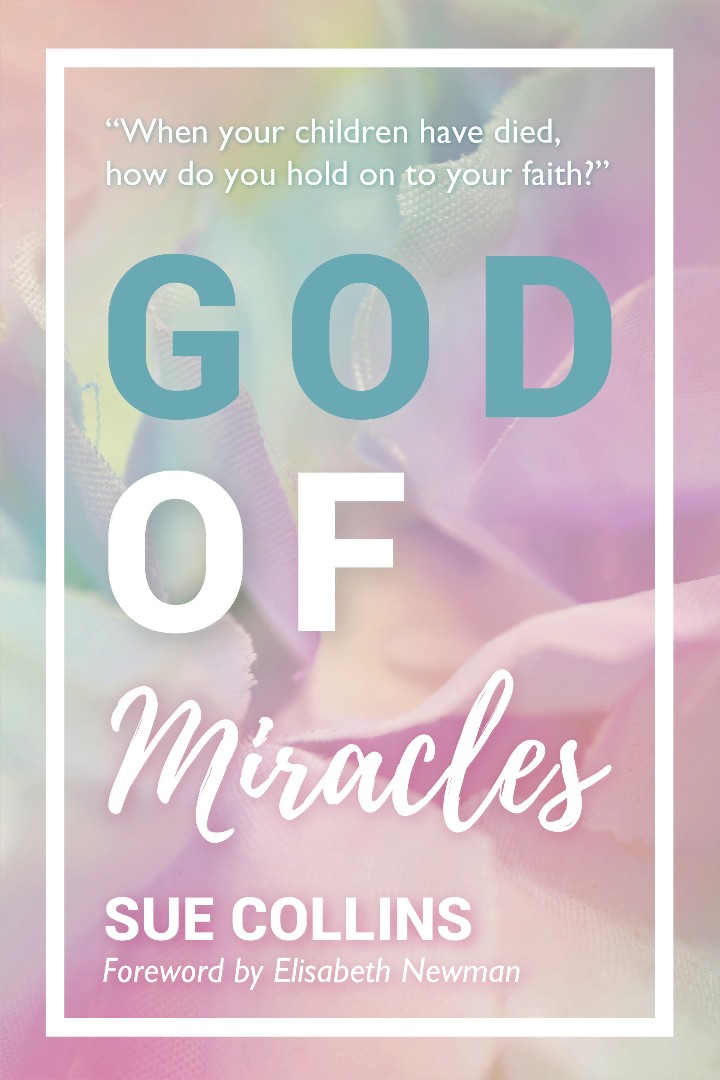 God Of Miracles By Collins Sue (Paperback) 9781911086888