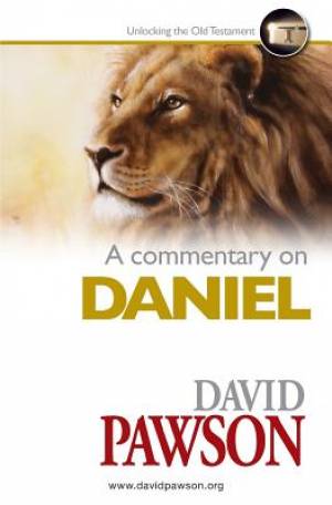 A Commentary on Daniel By David Pawson (Paperback) 9781911173069