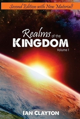 Realms of the Kingdom By Ian Clayton (Paperback) 9781911251019