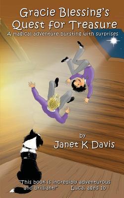 Gracie Blessing's Quest for Treasure By Janet K Davis (Paperback)