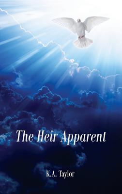 The Heir Apparent By K a Taylor (Paperback) 9781911596707