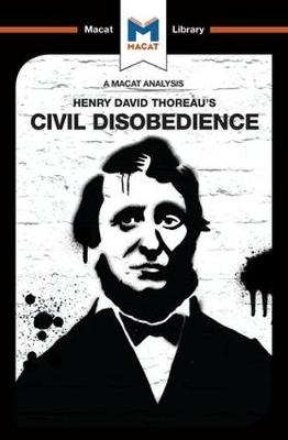 Analysis Of Henry David Thoraeu's Civil Disobedience