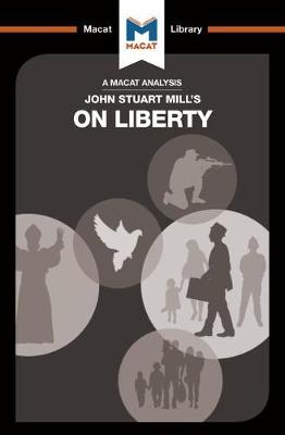 Analysis Of John Stuart Mill's On Liberty By Campi Ashleigh