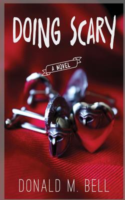 Doing Scary By Donald Bell (Paperback) 9781912262359