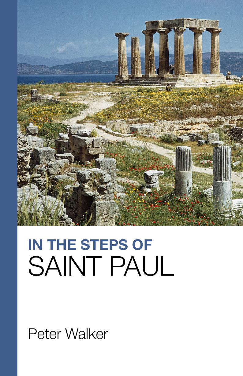 In the Steps of Saint Paul By Peter Walker (Paperback) 9781912552016