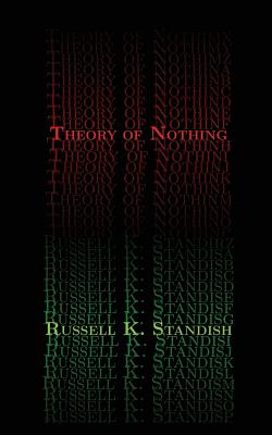 Theory of Nothing By Standish Russell Standish (Paperback)